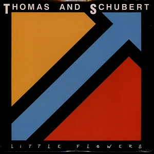 Thomas And Schubert - Little Flowers