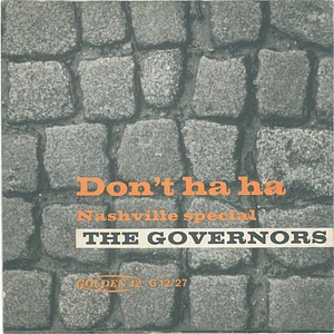 Casey Jones & The Governors - Don't Ha Ha