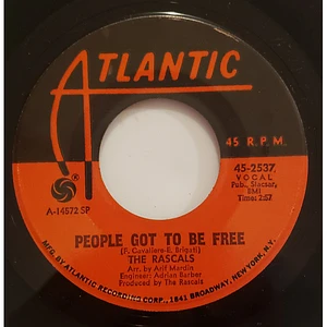 The Rascals - People Got To Be Free / My World