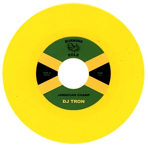 DJ Tron - Jamaican Champ / Spice Girl Yellow Vinyl Edition