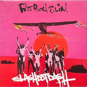 Fatboy Slim - Slash Dot Dash