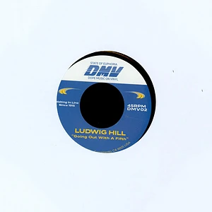 Ludwig Hill / Angela G - Going Oput With A Fith / Love To Regulate