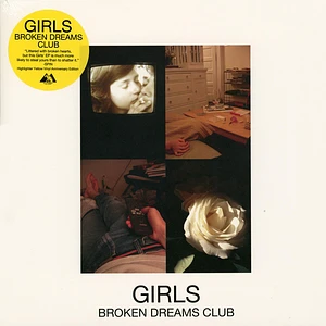 Girls - Broken Dreams Club Limited Edition