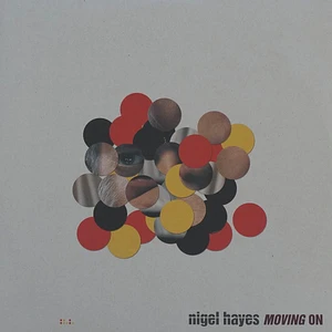 Nigel Hayes - Moving On