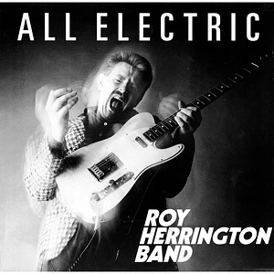 Roy Herrington Band - All Electric