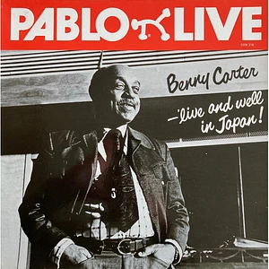 Benny Carter - Live And Well In Japan!