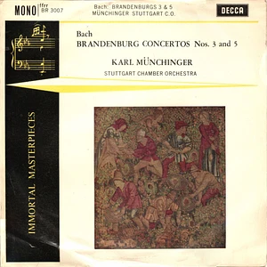 Johann Sebastian Bach - Karl Münchinger, Stuttgarter Kammerorchester - Brandenburg Concertos Nos. 3 And 5