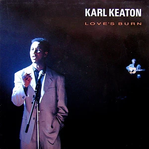 Karl Keaton - Love's Burn