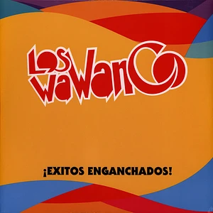 Los Wawanco - Exitos Enganchados