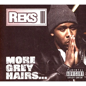 Reks - More Grey Hairs New Artwork