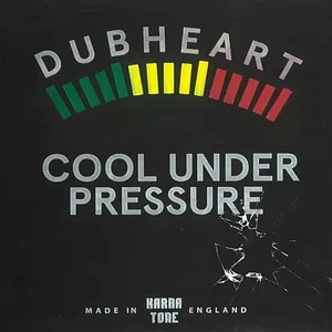 Dubheart - Cool Under Pressure 2025 Repress