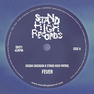 Stand High Patrol & Susan Cadogan - Fever