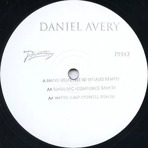 Daniel Avery - Naive Response (Ø [Phase] Remix) / Simulrec (Conforce Remix) / Water Jump (Powell Remix)