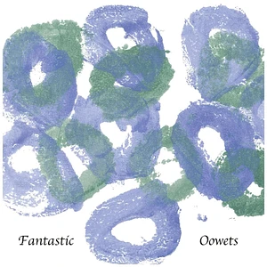 Oowets - Fantastic