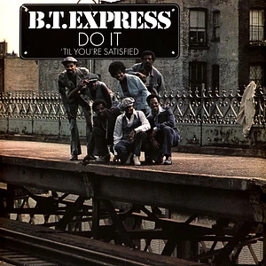 B.T. Express - Do It Til Youre Satisfied Translucent Blue Vinyl Edition