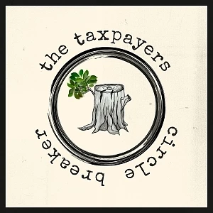 The Taxpayers - Circle Breaker