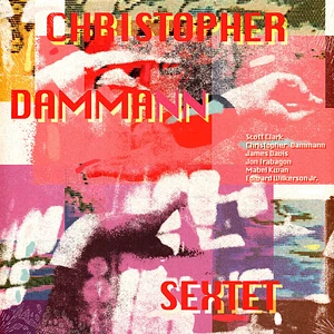 Christopher Dammann Sextet - Christopher Dammann Sextet