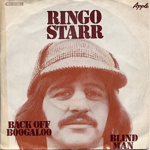 Ringo Starr - Back Off Boogaloo / Blind Man