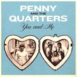 Penny & The Quarters - You And Me / You Are Giving Me Some Other Love Colored Vinyl Edition