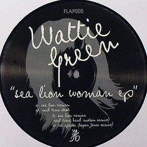 Wattie Green - Sea Lion Woman EP