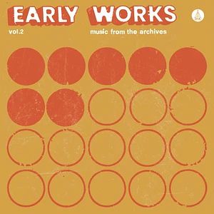 V.A. - Early Works: Music From The Archives - Volume 2