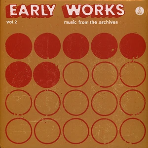 V.A. - Early Works: Music From The Archives - Volume 2