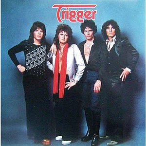 Trigger - Trigger