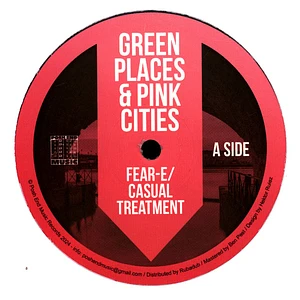 Fear-E / Casual Treatment - Green Places & Pink Cities