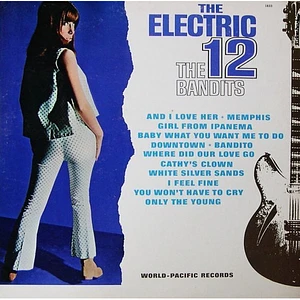 The Bandits - The Electric 12