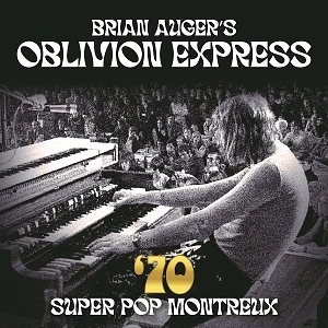 Brian Auger's Oblivion Express - 70 Super Pop Montreux