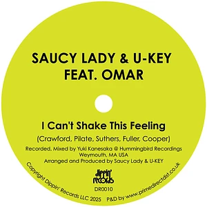 Saucy Lady & U-Key Feat. Omar - I Can't Shake This Feeling