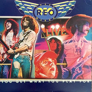 REO Speedwagon - You Get What You Play For (Live)