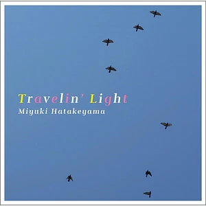 Miyuki Hatakeyama - Travelin' Light