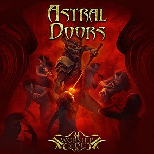 Astral Doors - Worship Or Die Limited Red Vinyl Edition