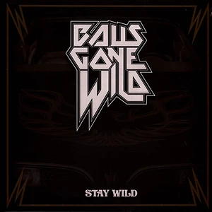 Balls Gone Wild - Stay Wild