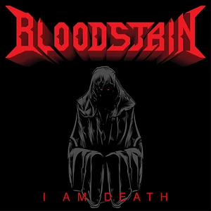 Bloodstain - I Am Death Red Vinyl Edition