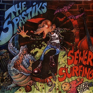 Spastiks - Sewer Surfing