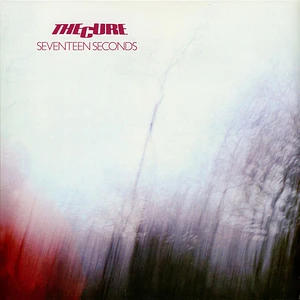 The Cure - Seventeen Seconds