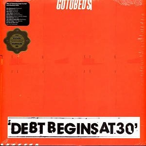 The Gotobeds - Debt Begins At 30 Loser Edition