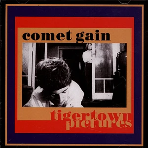 Comet Gain - Tigertown Pictures