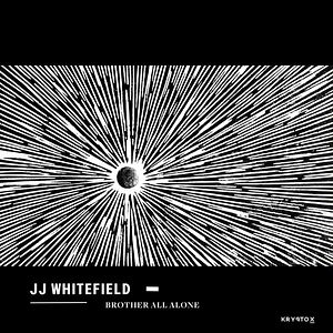 Jan Whitefield - Brother All Alone