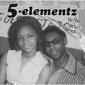 5-Elementz - Yester Years EP