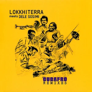 Lokkhi Terra Meets Dele Sosimi - Cubafro Remixes 2025 Repress