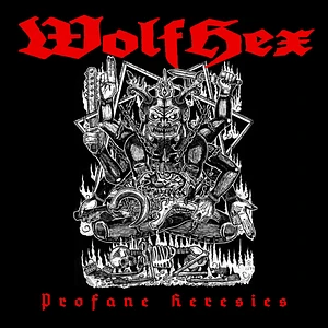 Wolf Hex - Profane Heresis