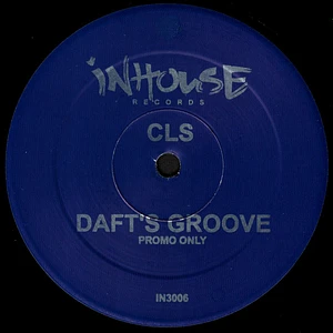 CLS - Daft's Groove / Sexy Body