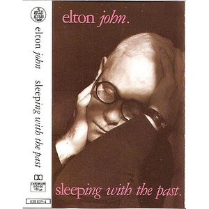 Elton John - Sleeping With The Past