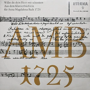 Carl Philipp Emanuel Bach, Johann Sebastian Bach, Gottfried Heinrich Stölzel, Adele Stolte, Günther Leib, Herbert Collum - Willst Du Dein Herz Mir Schenken (Aus Dem Klavierbüchlein Für Anna Magdalena Bach 1725)