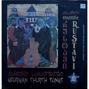 Rustavi Choir - Georgian Church Songs