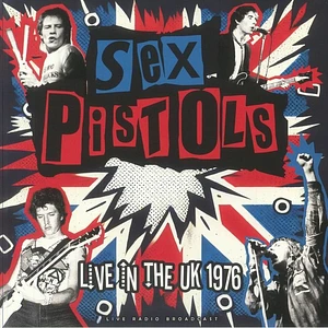 Sex Pistols - Live In The Uk 1976