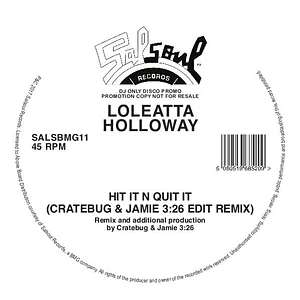 Loleatta Holloway - Hit It N Quit It (Jamie 3:26 & Cratebug Edit) 2025 Repress